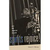 Spirits Rejoice!: Jazz and American Religion - Hardcover