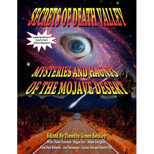 Secrets Of Death Valley: Mysteries And Haunts Of The Mojave Desert - Paperback