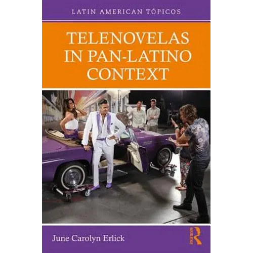 Telenovelas in Pan-Latino Context - Paperback