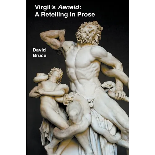Virgil's Aeneid: A Retelling in Prose - Paperback