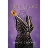 True Grace: A Black Woman's Journey to Save Her Family - Paperback