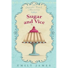 Sugar and Vice: Cupcake Truck Mysteries - Paperback