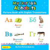 My First Tajik Alphabets Picture Book with English Translations: Bilingual Early Learning & Easy Teaching Tajik Books for Kids - Hardcover