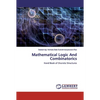 Mathematical Logic And Combinatorics - Paperback