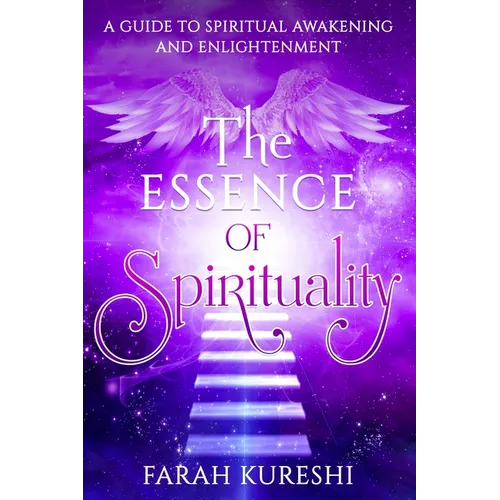 The Essence of Spirituality - Paperback