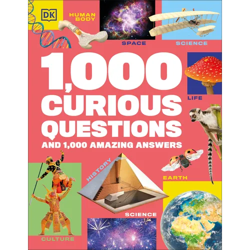 1,000 Curious Questions: And 1,000 Amazing Answers - Hardcover