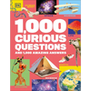 1,000 Curious Questions: And 1,000 Amazing Answers - Hardcover