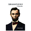 Abraham Lincoln: A Biography - Paperback
