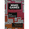 Mind Games: Winning the Battle for Your Mental and Emotional Health - Hardcover
