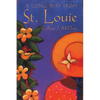 A Long Way from St. Louie - Paperback