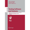 Testing Software and Systems: 29th Ifip Wg 6.1 International Conference, Ictss 2017, St. Petersburg, Russia, October 9-11, 2017, Proceedings - Paperback