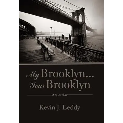 My Brooklyn . . . Your Brooklyn - Hardcover