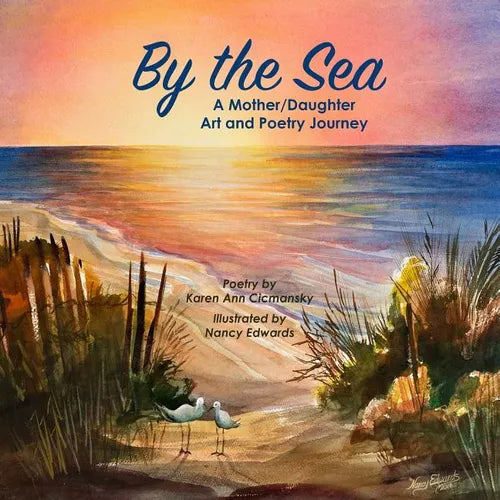 By the Sea: A Mother/Daughter Art and Poetry Journey - Paperback