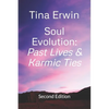 Soul Evolution: Past Lives & Karmic Ties - Paperback