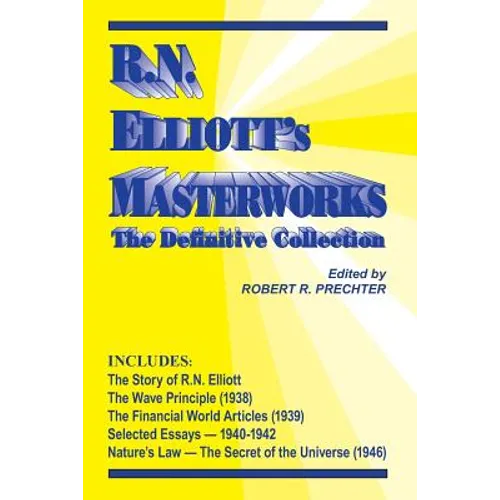 RN Elliott's Masterworks: The Definitive Collection - Paperback