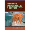Promoting Racial Literacy in Schools: Differences That Make a Difference - Paperback