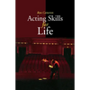 Acting Skills for Life: Third Edition - Paperback