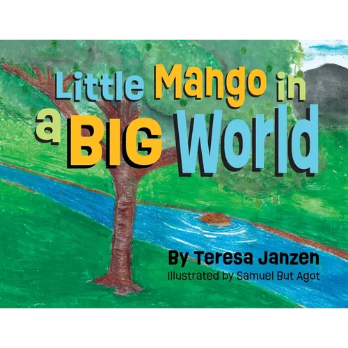 Little Mango in a Big World - Paperback