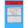 The Ultimate maze book maze runner: ultimate puzzle games mind games book ......train your brain with healthy games puzzles - Paperback