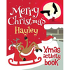 Merry Christmas Hayley - Xmas Activity Book: (Personalized Children's Activity Book) - Paperback