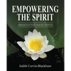 Empowering The Spirit: A Process to Activate Your Soul Potential - Paperback