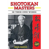 Shotokan Masters: In their own words - Paperback