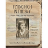 Flying High in the Sky: Letters from a Pan Am Stewardess - Hardcover