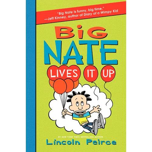 Big Nate Lives It Up - Hardcover
