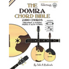 The Domra Chord Bible: Ukranian Prima & Alto Tuning 2,880 Chords - Hardcover