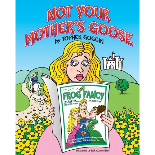 Not Your Mother's Goose - Paperback