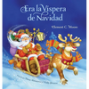 Era La Vispera de Navidad (Twas the Night Before Christmas, Spanish Edition) - Hardcover