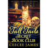 Tall Tails Secret Book Club: The Secret Library Cozy Mysteries - Paperback