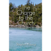 The Charge to the Church - Paperback