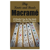 Diy Knots and Beads macramé: A Detailed Step by Step Guide to Creative Macramé Projects - Paperback