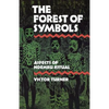 The Forest of Symbols: Aspects of Ndembu Ritual - Paperback