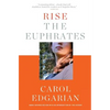 Rise the Euphrates: 20th Anniversary Edition with an Introduction by the Author - Paperback
