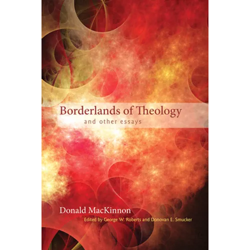 Borderlands of Theology - Paperback