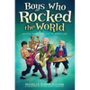 Boys Who Rocked the World: Heroes from King Tut to Bruce Lee - Paperback