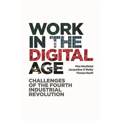 Work in the Digital Age: Challenges of the Fourth Industrial Revolution - Paperback