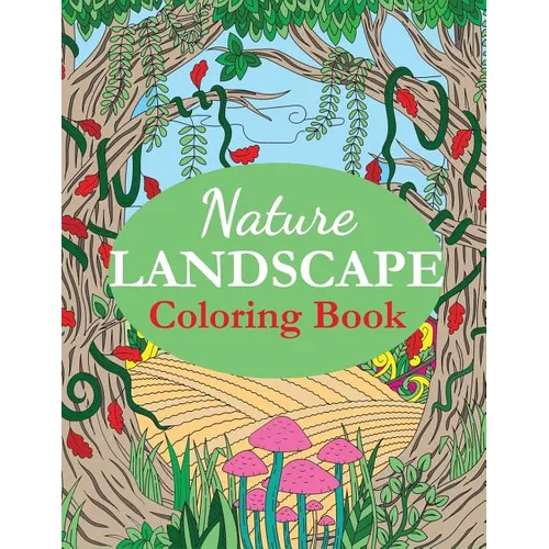 Nature Landscape Coloring Book - Paperback