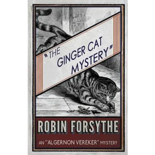 The Ginger Cat Mystery: An Algernon Vereker Mystery - Paperback
