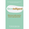 Skintelligent: What You Really Need to Know to Get Great Skin - Paperback