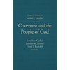 Covenant and the People of God: Essays in Honor of Mark S. Kinzer - Paperback