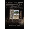 Identity and Moral Formation in 1 Thessalonians - Paperback