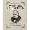 The Quotable Winston Churchill: A Collection of Wit and Wisdom - Hardcover