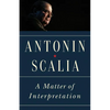 A Matter of Interpretation: Federal Courts and the Law - New Edition - Paperback