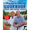 The Happy in a Hurry Cookbook: 100-Plus Fast and Easy New Recipes That Taste Like Home - Hardcover