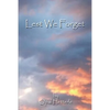 Lest We Forget - Paperback