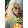 Charged Connections - Paperback