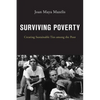Surviving Poverty: Creating Sustainable Ties Among the Poor - Paperback